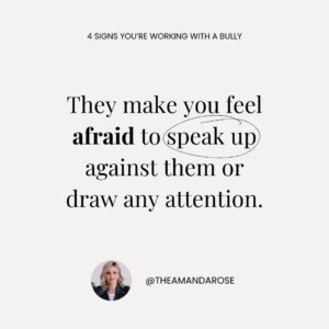 Amanda Rose Instagram - Of all the difficult people you may encounter in the workplace, the bully is one of the worst. Bit by bit they create an environment of fear and aggression until it becomes a normalised part of the workplace culture.

So what can you do about it?

🥀 Don't give their bullying oxygen by lashing out. They thrive off this.
🤐 Ignore the person and have as little to do with them as possible.
🤝 Create relationships around the bully so you are well-insulated from their tactics.
📝 If necessary, speak to your boss and BRING EVIDENCE. Proof is a powerful tool in creating change.

I mentor career and business women to help them become more confident and navigate obstacles standing in their way. If you're looking for an experienced mentor who will give you honest, practical advice and boost your confidence, click the link in bio to learn more about my mentoring 🔗

#bullying #workplaceculture #businessmentoring #careermentoring #womeninleadership #womeninbusiness #leadershiptips #leadership #careermentor #leadershipmentor #amandarose #bosslady #leadershipadvice