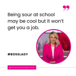 Amanda Rose Instagram - It is easy to become complacent at school assuming you will get your dream job without much effort. This is a lie perpetuated by social media. Having a sour attitude and being rude to those who actually care about your future will shut doors you will never be able to open again 🚪

🔥 It is time to take control of your future NOW and realise that what you do, say and think today will impact the opportunities of tomorrow.

#careeradvice #careermentor #success #womeninleadership #womeninbusiness #leadership #leadershipmentor #amandarose #bosslady