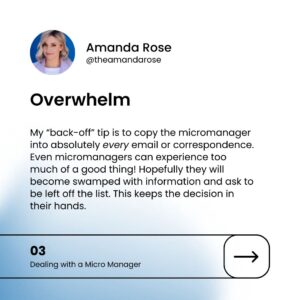 Amanda Rose Instagram - Micromanagers are bosses who want to know everything a worker is doing and make every decision for them – often creating double the work 😐

Working under a micromanager can be suffocating, demoralising and exhausting. So what can you do about it? Here are some tips for how you can approach the situation (steadily increasing in seriousness!)

🎤 I run workshops and give keynote speeches on a range of topics, working with corporations and individuals to solve problems, remove barriers, and inspire. If your business or organisation is looking for a straight-talking, engaging keynote speaker or workshop facilitator, learn more about my services via the link in bio or reach out to me directly for a chat 💬

#micromanaging #micromanager #communicationskills #businessmentoring #careermentoring #womeninleadership #womeninbusiness #leadershiptips #leadership #careermentor #leadershipmentor #amandarose #bosslady #leadershipadvice