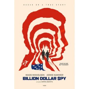 Amma Asante Instagram - First poster #TheBillionDollarSpy 
#MadsMikkelsen #ArmieHammer
Written by #BenAugust
From the best selling book by David E. Hoffman
#WaldenMedia
#WeedRoadPictures
@hanway_films