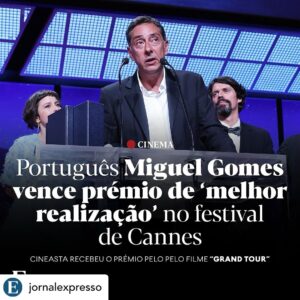 Ana Bustorff Instagram - Posted @withregram • @jornalexpresso 🔴 O realizador português Miguel Gomes venceu este sábado (25) o prémio de melhor realização do Festival de Cinema de Cannes, em França, pelo filme “Grand Tour”.

O realizador, distinguido pela primeira vez na competição oficial, recebeu o prémio das mãos do cineasta alemão Wim Wenders. Gomes agradeceu ao cinema português e a “grandes cineastas” como Manoel de Oliveira, que o inspiraram a fazer cinema. 

Leia mais através do link na bio do @jornalexpresso. 

📸 Pascal Le Segretain/Getty Images

#miguelgomes #grandtour #cannes #cinema #cultura