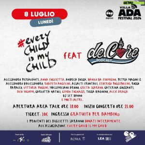 Andrea Bosca Instagram - Insieme a Roma! #EVERYCHILDISMYCHILD FEAT. DE CORE PODCAST - LUNEDÌ 8 LUGLIO A VILLA ADA FESTIVAL 2024✨

Every Child Is My Child è un’associazione che da anni si impegna per migliorare le condizioni di vita dei bambini che vivono in situazioni di vulnerabilità e insieme a De Core Podcast si propone di dedicare un’intera giornata alla causa. Attraverso un mix di racconti toccanti, esperienze significative e musica coinvolgente, l’evento punta a sensibilizzare e ispirare il pubblico, raccogliendo anche fondi per sostenere progetti dedicati ai più piccoli. 

Il Villa Ada Festival, con la sua atmosfera unica e accogliente, diventa così il luogo ideale per una giornata di condivisione.

🎤 Gli ospiti della serata:
Alessandro Pieravanti, Anna Foglietta, Andrea Bosca, Danilo Da Fiumicino, Petra Magoni & Alessandro D’Alessandro, Roberto Angelini, Assalti Frontali, Federico Poggipollini, Rocco Papaleo, Vittoria Puccini, Massimiliano Bruno, Greta Scarano, Caterina Guzzanti, Blu Yoshimi, Carlotta Natoli, Gimbo Tognazzi, Tosca D’Aquino, Alex Braga e molti altri...

📀 DJ set: @xneverthesamex Danno

🕒 Talks dalle ore 18.00
🕒 Concerto ore 21.00

🎟️Ticket presto disponibili
 🆓 Ingresso gratuito per bambinə

 I proventi dei biglietti saranno donati interamente all’associazione Every Child Is My Child

@everychildismychildets @decore_podcast

#EveryChildIsMyChild #DeCorePodcast #VillaAdaFestival #Estate2024 #villaadafestival2024 #summerfestival #festival2024

@CultureRoma 

Il progetto, promosso da Roma Capitale - Assessorato alla Cultura, è vincitore dell’Avviso Pubblico biennale “Estate Romana 2023-2024” curato dal Dipartimento Attività Culturali ed è realizzato in collaborazione con LEA e SIAE.

#Roma #CultureRoma #estateromana2024