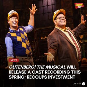 Andrew Rannells Instagram - There’s a ‘Schlimmer’ of hope for @gutenbergbway fans as an official Broadway cast recording has just been announced!  Head over to the link in our bio to learn more.