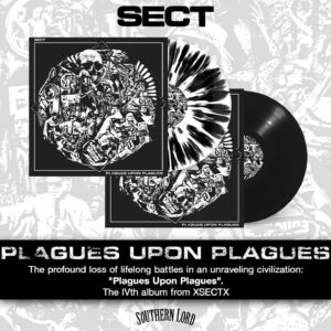Andy Hurley Instagram - Very stoked to announce that Southern Lord is releasing the IVth album from: XSECTX
its entitled: “Plagues Upon Plagues” and we think its their very best one yet!  Really excited to share this with you all. 
CD and LP (including limited color variant) are available to order from both  Southern Lord stores (incl. EU) &

 via bandcamp!
sectsl.bandcamp.com/album/plagues-upon-plagues

Digital= Pre-order and receive the song: “New Low”.
**Cd and LP orders also receive the above

“Sect’s 4th LP is about a political plague swept in worldwide under the chaos of a literal & ecological one. Plagues Upon Plagues faces a mournful new reality: the profound loss of lifelong battles in an unraveling civilization #straightedge #straightedgehardcore #vegan #veganhardcore @hurleyxvx @sectxvx @crossed0uttwice @southernlordrecordingseurope @godcitymusic #kurtballou @earthcrisisofficial