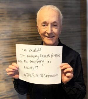 Anthony Daniels Instagram - I’m going to be at Reddit’s ASK ME ANYTHING on March 19, 5.30pm EST. 
Any questions??
#askmeanything @reddit #theriseofskywalker #iamc3po #c3po #starwars