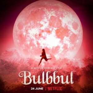 Anvita Dutt Instagram - #Bulbbul. She’s coming to tell you a fairytale. Wrapped in love loss and lies.