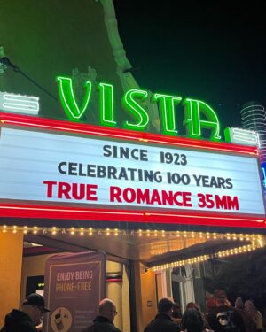 April Schutte Instagram - Thanks, @vistatheaterhollywood for adding that second show! So thrilled that I got to be back at the Vista for this special engagement! Welcome back! 
.
.
.
#100years #vistatheatre #quentintarantino #TrueRomance #AlabamaWorley #onfilmonly