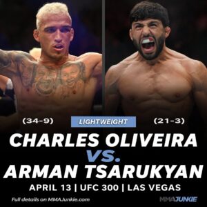 Arman Tsarukyan Instagram - Dana White announces Charles Oliveira vs. Arman Tsarukyan as the latest #UFC300 addition

🔗 FULL STORY IN BIO