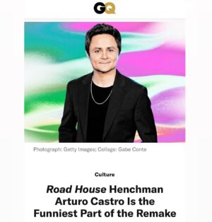 Arturo Castro Instagram - I don’t know about all that, the movie has incredibly funny moments, but I’m very very flattered.
We talk Roadhouse, Tron, and Ben Gazzara. Honestly my favorite subjects. :)

Thank you to @gabriellapaiella for being so gracious and fun to talk to.

I’m very lucky that I got to work w an amazing cast and a director that encouraged me to play around. Go watch @roadhousemovie !  Link to article in my bio.
