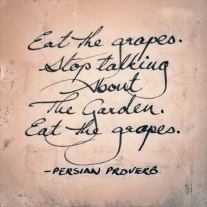 Arunoday Singh Instagram - °
Eat the grapes.
Stop talking
About 
The Garden.
Eat the grapes.
•
Persian Proverb
°
°
One of my favorite little bits of wisdom. And perfectly, perfectly put.  Words to live by. Stop thinking, get busy doing. LIVE!