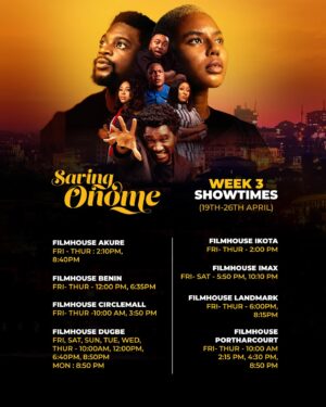 Ashionye Michelle Raccah Instagram - Check out the different times you can watch Saving Onome this week! Saving Onome is still showing in cinemas all over Nigeria. Go watch it!