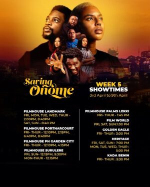 Ashionye Michelle Raccah Instagram - Still not seen Saving Onome? Check out the different dates and times to watch it in cinemas across Nigeria 🔥