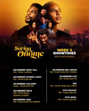 Ashionye Michelle Raccah Instagram - Check out the different times you can watch Saving Onome this week! Saving Onome is still showing in cinemas all over Nigeria. Go watch it!