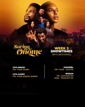 Ashionye Michelle Raccah Instagram - Check out the different times you can watch Saving Onome this week! Saving Onome is still showing in cinemas all over Nigeria. Go watch it!