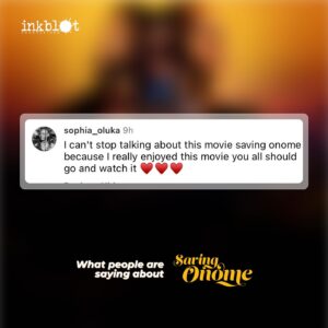 Ashionye Michelle Raccah Instagram - Have you seen Saving Onome? Now is the time to do so🔥

#savingonomefilm 
#inkblotpresents 
#inkblotstudios