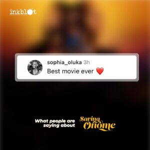 Ashionye Michelle Raccah Instagram - Have you seen Saving Onome? Now is the time to do so🔥

#savingonomefilm 
#inkblotpresents 
#inkblotstudios