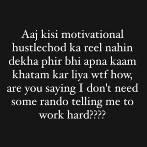 Ashish Shakya Instagram - Woke up at 4 a.m but that was to pee. #mootivation #hustle #grind #entrepreneur #elonkateesratatta