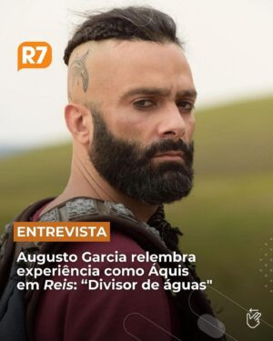 Augusto Garcia Instagram - https://recordtv.r7.com/reis/entrevistas/augusto-garcia-relembra-experiencia-como-aquis-em-reis-divisor-de-aguas-15082023
