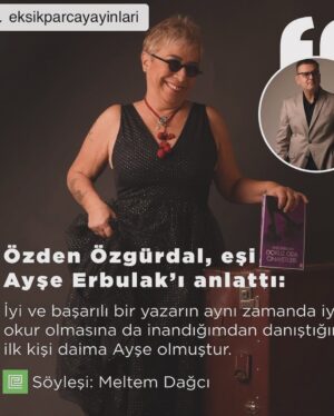 Ayşe Erbulak Instagram - #REPOST @eksikparcayayinlari with @get__repost__app “İyi ve başarılı bir yazarın aynı zamanda iyi okur olmasına da inandığımdan danıştığım ilk kişi daima Ayşe olmuştur. Bir kitapevinde dolaşmak, raflardaki heyecan dolu arayışlar bizi daima mutlu eder. Ama onun seçimi genelde polisiye, gerilim, biyografi ve çizgi roman olur.”

🖊️ Meltem Dağcı’nın Özden Özgürdal ile Ayşe Erbulak üzerine yaptığı söyleşiyi profildeki linkten okuyabilirsiniz.
•••
#eksikparçayayınları #ayşeerbulak #özdenözgürdal #edebiyathaber #söyleşi #repostios #repostw10