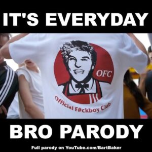 Bart Baker Instagram - IT'S EVERYDAY BRO PARODY 😂 DMing some ppl who like and tag 3 friends!!! 🙈😘😈