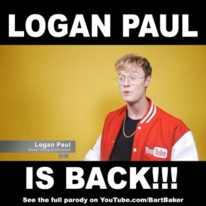 Bart Baker Instagram - LOGAN PAUL IS BACK PARODY!!! Link to full video in bio! DMing some lucky ppl who tag 3 or more friends & like this!!! 🔥😈🙌🏻💕