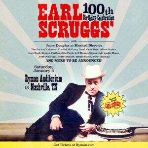 Béla Fleck Instagram - On January 6th, we’re celebrating Earl Scruggs 100th birthday at the Ryman in Nashville, TN! Join us in celebrating one of the most important trailblazers in bluegrass history. Proceeds will be benefiting The Earl Scruggs Foundation and more artists will be announced soon. Tickets go on-sale this Friday at 10am CT.
