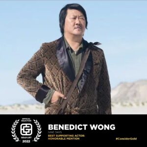 Benedict Wong Instagram - Delighted to receive an honourable mention for best supporting actor for @ninedaysfilm . Congratulations to the @shangchi family for best picture. Also to the @disneyraya family for best animation.
#ConsiderGold @goldhouseco @capeusa #hatrick