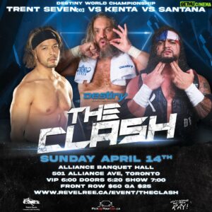 Benjamin Maurice Webb Instagram - HUGE NEWS - At the conclusion of our Main Event at Carnage, Santana interrupted Trent Seven’s post match celebrations to lay out a challenge for April 14th at The Clash & Destiny Wrestling management has since decided to up the ante & make it a Triple Threat! 

Trent Seven will be defending his Destiny Wrestling World Championship against Mike Santana & one half of the IWGP Tag Team Champions KENTA at the Alliance Banquet Hall on April 14th!

This is going to be a match for the ages & one you will not want to miss

Early Bird Tickets On Sale Now!
Front Row $60
General Admission $25
Early Bird pricing ends this Friday Night!
https://www.revelree.ca/event/theclash

Stay Tuned For More Information

#ProWrestling #DestinyWorldWrestling #OntarioWrestling #AllianceBanquetHall #Subculture #TNAWrestling #BritishStrongStyle #TrentSeven #MikeSantana #Kenta #DestinyWorldChampionship #IWGP #NJPW