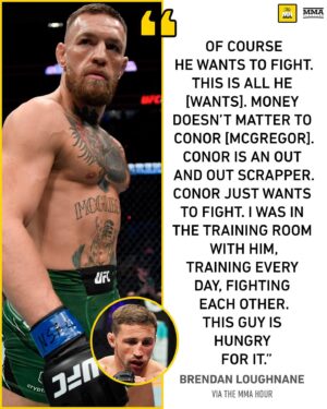 Brendan Loughnane Instagram - Brendan Loughnane says Conor McGregor is “hungry” and “just wants to fight” 😤 #TheMMAHour
