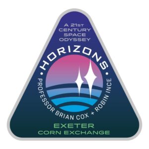 Brian Cox Instagram - Horizons : A 21st Century Space Odyssey
The story that started 13.8 billion years ago continues tonight … at the Exeter Corn Exchange
#horizonslive