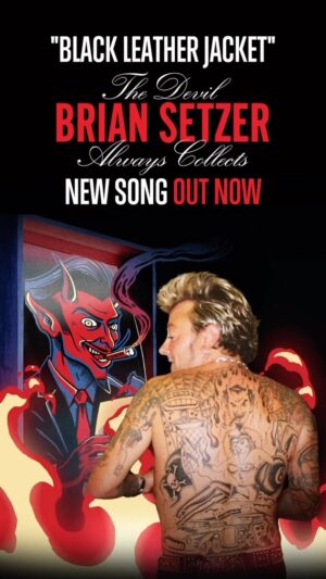 Brian Setzer Instagram - More behind the making of Brian new song, “Black Leather Jacket” - out now! Take a listen and pre-order the new album, ‘The Devil Always Collects’ out Sept. 15th 💥🔥