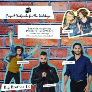 Bridgette Dunning Instagram - LOS ANGELES•DEC 18•2:00-5:00 PM 
Come support PROJECT BACKPACKS and hang out with us! @everyella @deadskull @elfitvic at The Actors Key Studio in Burbank!

Bring donations to meet and take pictures with us! You'll be able to drop off your donations, shop @everyella, and enjoy some holiday treats. We hope to see you all there! 
PROJECT BACKPACKS is a charity that collects new and used backpacks filled w/ helpful items which are personally distributed to homeless in Los Angeles. 
For more information go to: www.projectbackpacks.info/donate