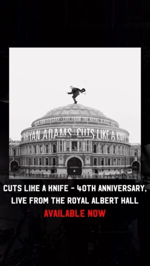 Bryan Adams Instagram - Cuts Like A Knife – 40th Anniversary, Live From The Royal Albert Hall; 10 newly re-recorded tracks are now available on all your favorite streaming services! Listen Now!