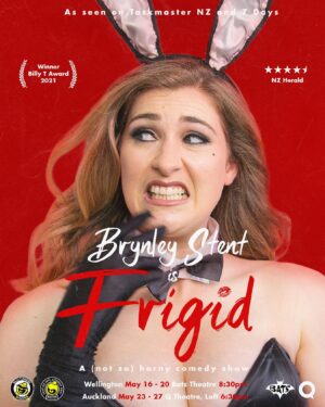 Brynley Stent Instagram - FRIGID the NZ Comedy Festival Season. Coming to Wellington and Auckland in May. 💋 Image by @caitlanmitchell poster by @jamesroque31