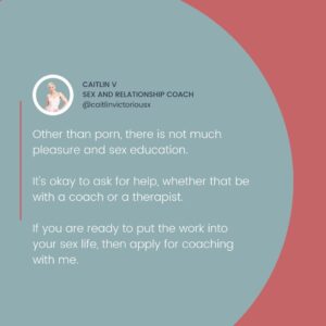 Caitlin V Instagram - It's okay to ask for help when it comes to sex. If you are ready to put the work in, I encourage you to click the link in my bio to work with me.