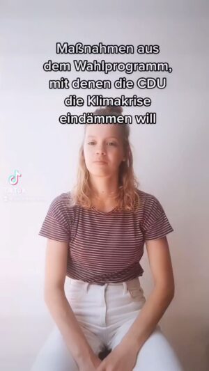 Carla Reemtsma Instagram - Der Klimateil aus dem Wahlprogramm der CDU in 10 Sekunden. Einfach lost.