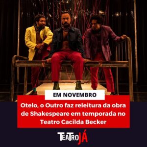Carlos de Niggro Instagram - Partindo do protagonista da tragédia shakespeareana, a peça é uma potente reflexão poética sobre a identidade do sujeito negro em diáspora. Otelo, o Outro é, pois, uma viagem interna, um mergulho em si mesmo em que o personagem vai se estranhando. Delírio, sonho ou pesadelo, essa viagem ou esse mergulho faz a personagem de Shakespeare encarar outros dois “Otelos” que o habitam e que o guiam num caminho tão intrincado quanto doloroso, que passa necessariamente por Desdêmona, mas percorre outras sendas, explorando ambiguidades e aporias da memória e da identidade afrodiaspóricas, marcadas pelo deslocamento social e cultural.

SERVIÇO COMPLETO ⬇️

Temporada: 2 a 17 de novembro de 2023
Horários: quintas e sextas, às 21h.

Não haverá sessão no dia 9/11(quinta, às 21h).
Sessões vespertinas: 9, 10, 16 e 17, às 15h.

Ingressos Gratuitos. Duração: 80 min. Classificação: 16 anos.

Local: Teatro Cacilda Becker
Rua Tito, 295 - Lapa. São Paulo/SP.
198 lugares.