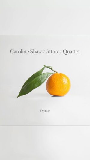 Caroline Shaw Instagram - It was five years ago today: @carolineadelaideshaw & @AttaccaQuartet’s ‘Orange’ was released on @NewAmRecords / Nonesuch. The album would go on to win the GRAMMY Award for Best Chamber Music/Small Ensemble Performance (as would its 2022 follow-up, ‘Evergreen’).

“Completely gorgeous in so many ways,” exclaims BBC Radio 3. “It hits you everywhere, all at once.” “A love letter to the string quartet,” says NPR. “When you hear all the imaginative sounds on ‘Orange,’ you know you’re listening to the voice of a strong composer.” 

Cover photograph by @arthurmoellerphoto. Design by @BenTousley.

#CarolineShaw #AttaccaQuartet #Orange #StringQuartet #GRAMMYs #NewAmsterdam #Nonesuch #NonesuchRecords