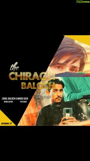 Chiragh Baloch Instagram - Waris Assa is Balochi Film actor and Content creator from Turbat, Balochistan.
Zahul Baloch is Meme Editor and Content Creator from Turbat, Balochistan.

Host: @chbaluch
Guest: @waris_assa and @zahul_edit
Producer: @imranbalochtech

Tags:
##thechiraghbalochshow #chbaluch #ChiraghBaloch #zahuledit #warisassa #balochifilm #meme #balochimeme #balochiroast