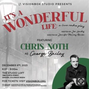 Chris Noth Instagram - Ticket sales will go to benefit @visionboxstudiodenver. Colorado’s only professional actors studio providing Theatre artists with graduate level training- come join me to see - It’s a  Wonderful Life! —tix in bio—