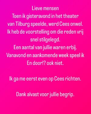 Christel de Laat Instagram - Belangrijk bericht!  Voor mensen die kaartjes hebben de theaters nemen contact met je op en we halen de voorstellingen in