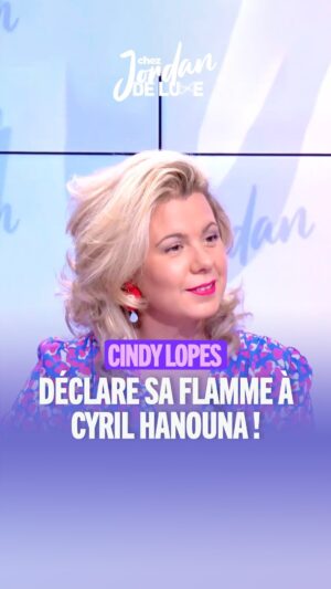 Cindy Lopes Instagram - @cindylopesnew déclare sa flamme à @cyrilhanouna #ChezJordanDeLuxe ! 😅
