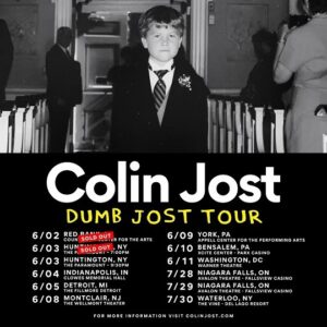 Colin Jost Instagram - Just added more shows last minute.
INDY on Sat, DETROIT Sun, JERSEY Wed, YORK PA (my second favorite York) Thurs, then PARX Casino and DC next weekend. Tickets free with your purchase of tickets.