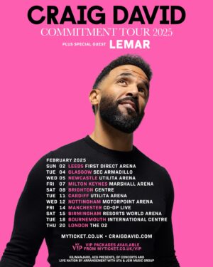 Craig David Instagram - UK ARENA TOUR FEBRUARY 2025🇬🇧 I’m so excited to announce my ‘Commitment Tour’ is coming to the UK next year💫 I can’t wait to see you all there, this one’s going to be beyond a vibe🔥✨Head to the link in my bio to sign up to the mailing list to get access to the presale 🎫

Wednesday 1st May 10AM - Presale 🚀
Friday 3rd May 10AM - General on sale 🚀