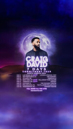 Craig David Instagram - Who’s coming to my 7 Days Commitment Tour in North America? 🇺🇸🔥💫
New York & Toronto are now sold out! 👀🤝🇺🇸🇨🇦 

Last dates available✨
Sign up using the link in my bio so you don’t miss the last few tickets 🇺🇸😉🙌🏽❤️🎟

San Francisco - May 6th
Atlanta - May 8th
Chicago - May 13th
Philadelphia - May 15th
Washington - May 16th

#USA #Tour #announcement #love #vibes