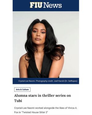 Crystal-Lee Naomi Instagram - I love my alma mater! Thank you FIU for sharing my news with my community that I’m so proud to be a part of! Thank you Joan & Zion for this write up and Zion you wrote a flawless piece! Link in bio to check out my interview on News.FIU.edu! 🐾💙💛 #SheHustlerSeason 
✍🏽 @_lifeofzy
🌐 @fiuinstagram 
🌐 @fiucarta 
🌐 @fiujournalism 
📷 @dr.selftape 
▫️
▫️
▫️
▫️
▫️
▫️
▫️
▫️
▫️
▫️
▫️
▫️
▫️
▫️
▫️
▫️
▫️
▫️

#fiu #fiunews #fiugrad #tubi #tubitv #vivicafox #vivicaafox #filmmaker #onset #setlife #bts #actorslife #actorsofig #actorsofinstagram #streaming #inspo #miamiinfluencer #filming #blackexcellence #sistasonbet #blackfilmmakers #blackfilms #movies #binge #bingewatch #miami #miamiactors #miamiactor #sobe
