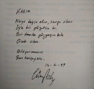Cüneyt Arkın Instagram - KARIM

Neye değse elin, sevgi olur 
Öyle bir güzelsin ki
Bir damla gözyaşın bile
Çiçek olur..

Biliyor musun
Sen herşeysin..

14.02.1999 - Cüneyt Arkın

#cüneytarkın #fotoğraf #eş #sevgi #tb #tbt