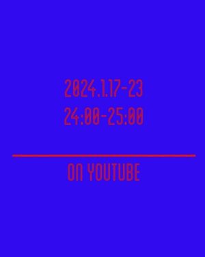 Daichi Miura Instagram - 本日
1/17〜1/23
24:00〜25:00
_______________
on YouTube
