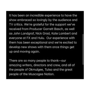 Dallas Goldtooth Instagram - It’s with bittersweet love I must share the news:  Season 3 of Reservation Dogs will be the FINAL season. 
•
Below is the news and statement by my brother and showrunner Sterlin Harjo: “It’s been incredible. A dream. Mvto for coming with us on this journey. Hvtvm Cehecares (until we meet again) ❤️❤️ scroll for message 👉🏾”