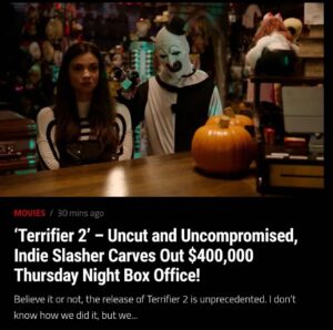 Damien Leone Instagram - This is crazier than I could have imagined!! Thanks to all of you guys, Terrifier 2 is actually making a splash at the box office 🤡🤯 this whole experience has been so surreal and rewarding. I’m just so thrilled to be able to share this joy with my cast and crew. They all worked so hard and 3 years on a movie is no joke! Thank you all for believing in us and believing in Art ❤️🙏🏻 And a huge thank you to @cinedigm_ent, @bdisgusting, @iconiceventsnow and @screamboxtv for believing in this film 🙏🏻🤡 They made this theatrical experience happen! Please see Terrifier 2 in theaters if you can! It’s an unprecedented experience and it will be worth it! #terrifier #terrifier2 #arttheclown #boxoffice